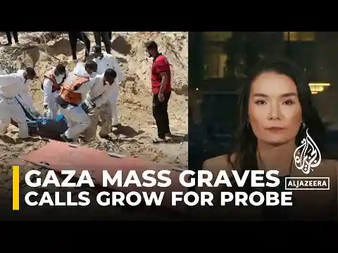 Calls grow for Gaza mass graves investigation