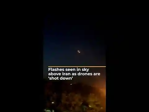 Flashes seen in sky above Iran as drones are ‘shot down’ | #AJshorts