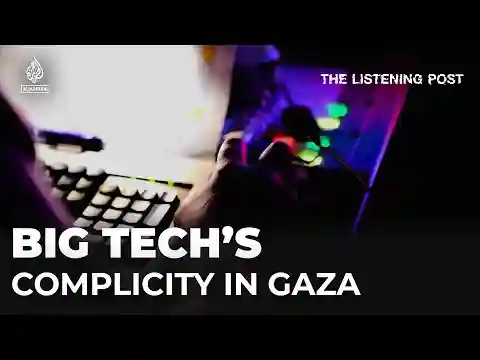 Israel’s shocking AI tools & Google’s complicity in Gaza | The Listening Post