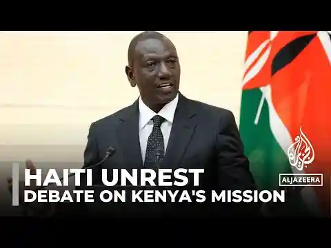 Kenya's mission to Haiti: Leaders under pressure to justify intervention