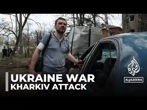 Ukraine war: Kharkiv residents plead for air defence amid relentless Russian attacks