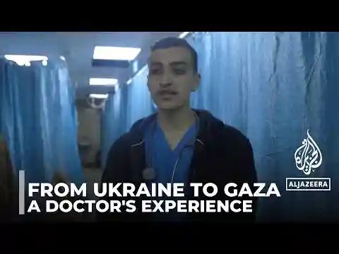 From Ukraine to Gaza: A doctor's dual frontline experience