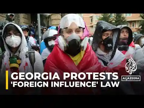 Georgians are protesting outside parliament against reading of 'foreign influence' bill