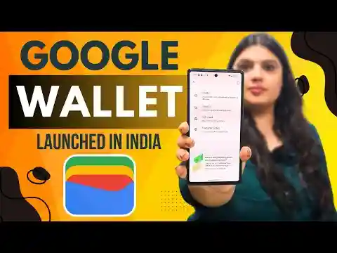Google Wallet Launched in India: All You Need to Know