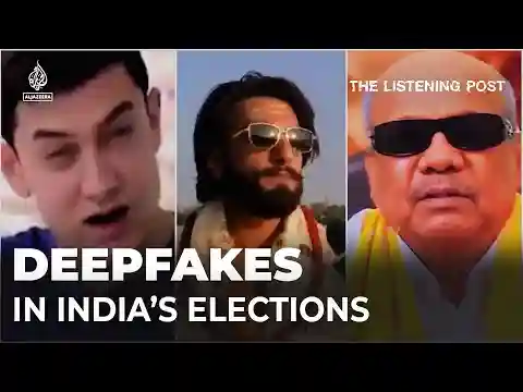 The deepfake wave in India’s elections | The Listening Post