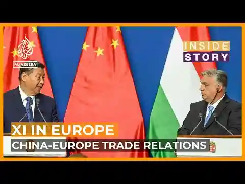 What are the takeaways for Beijing from Xi Jinping's visit to Europe? | Inside Story