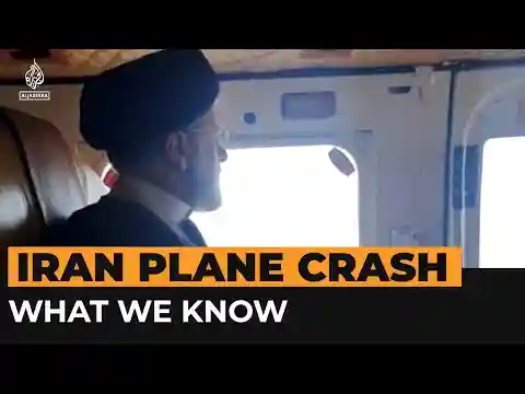 What we know about Iranian President Raisi’s helicopter crash | Al Jazeera Newsfeed